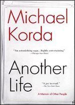 Another Life A Memoir Of Other People