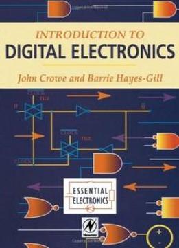 Introduction To Digital Electronics (essential Electronics)