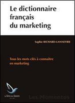 Le Dictionnaire Francais Du Marketing