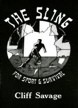 Sling For Sport And Survival