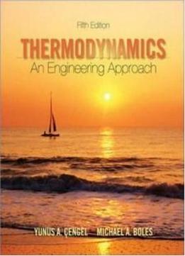 Thermodynamics: An Engineering Approach W/ Student Resources Dvd