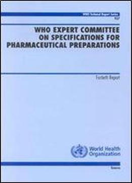 Who Expert Committee On Specifications For Pharmaceutical Preparations: Fourteenth Report