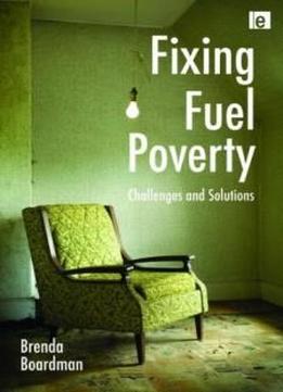 Fixing Fuel Poverty: Challenges And Solutions