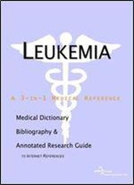 Leukemia - A Medical Dictionary