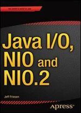 Java I/o, Nio And Nio.2