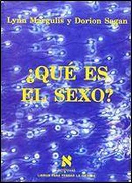 Que Es El Sexo? (spanish Edition)
