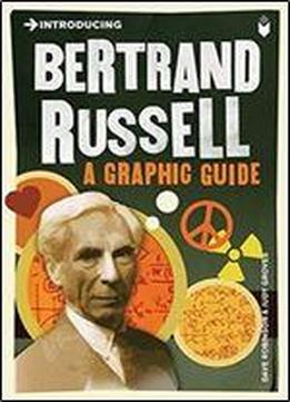 Introducing Bertrand Russell: A Graphic Guide