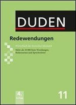 Redewendungen: Worterbuch Der Deutschen Idiomatik, Auflage: 4.
