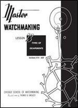 Master Watchmaking Lesson 23