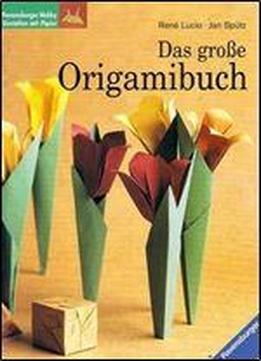 Das Groe Origamibuch