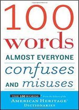 100 Words Almost Everyone Confuses And Misuses