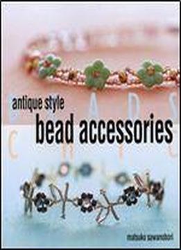 Antique Style Bead Accessories