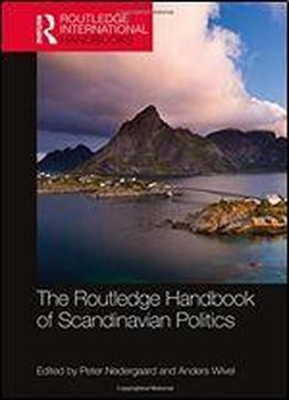 The Routledge Handbook Of Scandinavian Politics