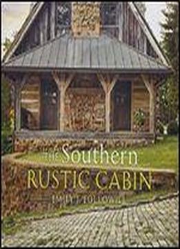 The Southern Rustic Cabin