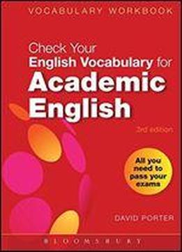 Check Your Vocabulary For Academic English: All You Need To Pass Your Exams
