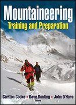 Mountaineering: Training And Preparation