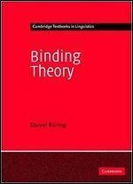 Binding Theory (cambridge Textbooks In Linguistics)
