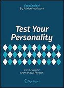 Test Your Personality: Have Fun And Learn Useful Phrases (easy English!)