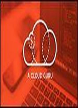 A Cloud Guru - Aws Certified Developer Associate 2019