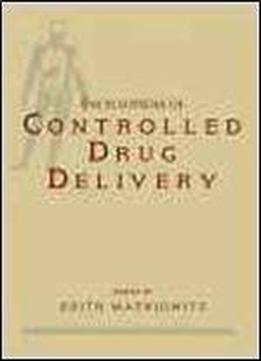 Encyclopedia Of Controlled Drug Delivery, 2 Volume Set