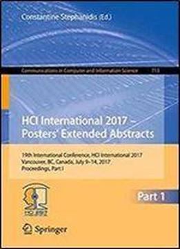 Hci International 2017 - Posters' Extended Abstracts: 19th International Conference, Hci International 2017, Vancouver, Bc, Canada, July 9-14, 2017, Proceedings, Part I