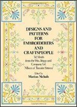 Designs And Patterns For Embroiderers And Craftspeople
