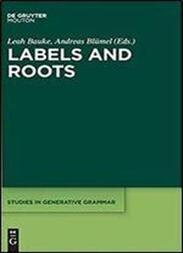 Labels And Roots