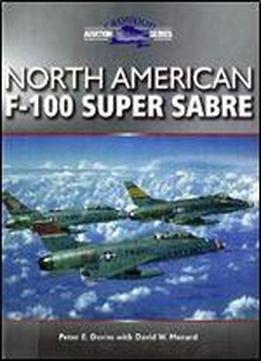 North American F-100 Super Sabre (crowood Aviation Series)