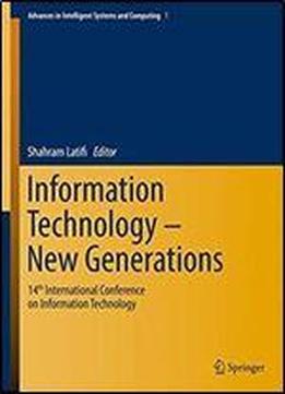 Information Technology - New Generations: 14th International Conference On Information Technology