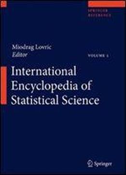 International Encyclopedia Of Statistical Science