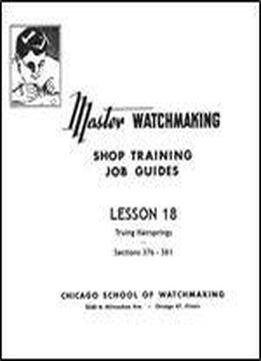 Master Watchmaking Lesson 18