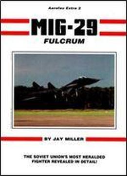 Mig-29 Fulcrum (aerofax Extra 2)