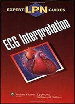 Lpn Expert Guides: Ecg Interpretation
