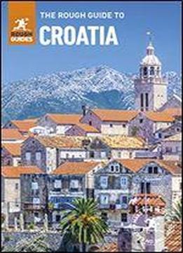 The Rough Guide To Croatia