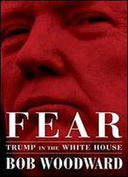 Fear: Trump In The White House