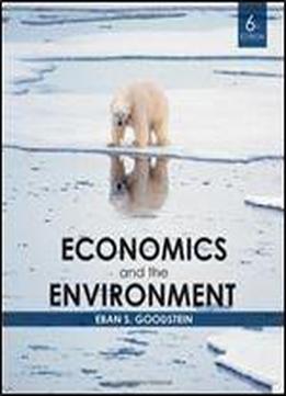 Economics And The Environment, 6th Edition