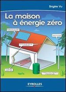 La Maison A Energie Zero