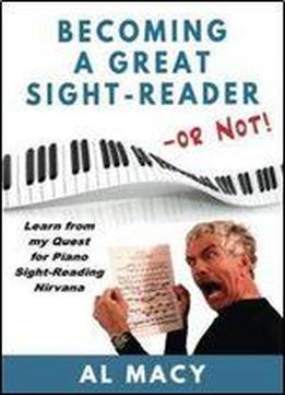 Becoming A Great Sight-reader - Or Not!