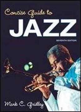 Concise Guide To Jazz (7th Edition)