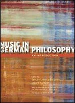 Music In German Philosophy: An Introduction