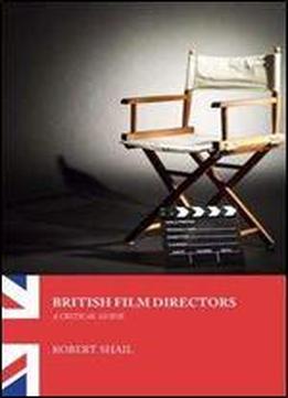 British Film Directors: A Critical Guide