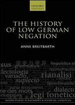 The History Of Low German Negation