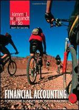 Financial Accounting: Tools For Business Decision Making