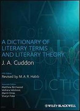 Dictionary Of Literary Terms And Literary Theory