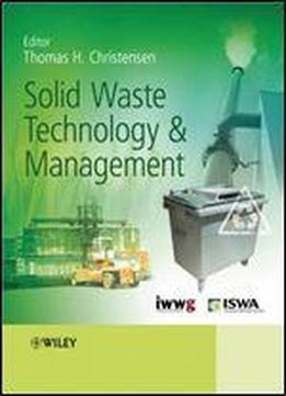 Solid Waste Technology And Management, 2 Volume Set
