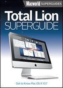 Total Lion Superguide (macworld Superguides Book 30)