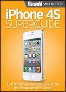 Iphone 4s Superguide (macworld Superguides Book 35)