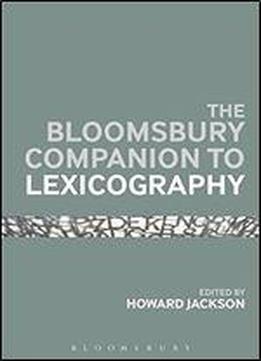 Bloomsbury Companion To Lexicography (bloomsbury Companions)