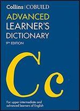 Collins Cobuild Advanced Learner's Dictionary: The Source Of Authentic English