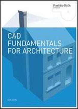 Cad Fundamentals For Architecture